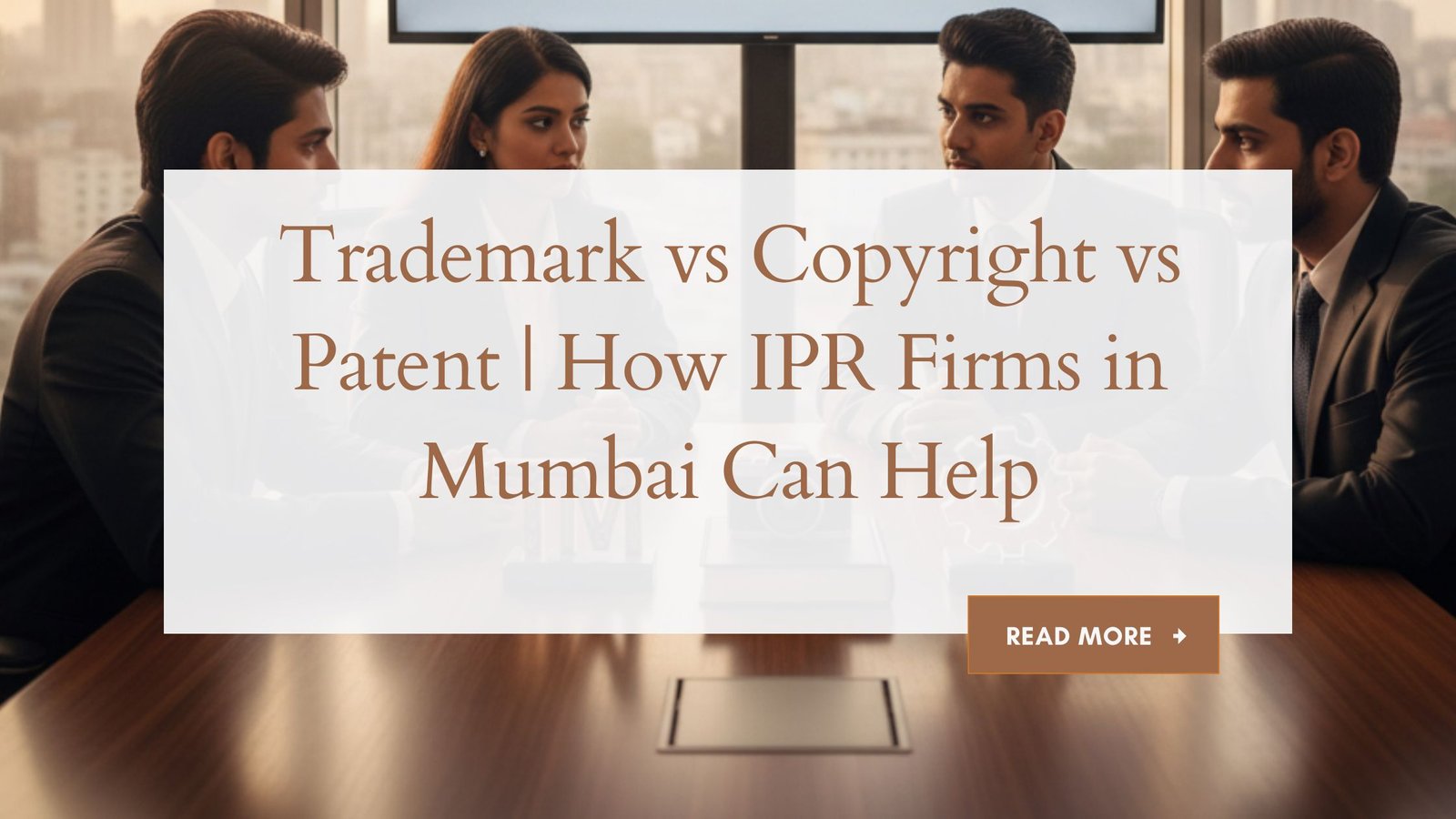 Trademark vs Copyright vs Patent | Key Differences Explained