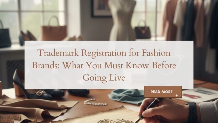 Trademark Registration for Fashion Brands